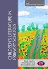 Children's Literature in Primary Schools - David Waugh ; Sally Neaum ; Rosemary Waugh - 9781473969018