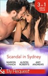 Scandal In Sydney - Marion Lennox ; Alison Roberts ; Amy Andrews - 9781474004138