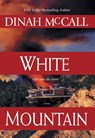 White Mountain - Dinah McCall - 9781474024242