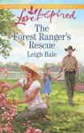The Forest Ranger's Rescue (Mills & Boon Love Inspired) - Leigh Bale - 9781474028738
