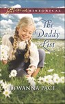 The Daddy List (Mills & Boon Love Inspired Historical) - DeWanna Pace - 9781474028806