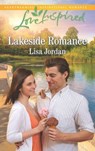 Lakeside Romance (Mills & Boon Love Inspired) - Lisa Jordan - 9781474056786