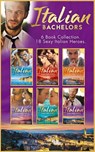 The Italian Bachelors Collection (Mills & Boon e-Book Collections) - Lynne Graham ; Cathy Williams ; Leanne Banks ; Fiona Harper ; Michelle Smart ; Lynn Raye Harris ; Janette Kenny ; Elizabeth Power ; Catherine George ; Michelle Celmer ; Carole Mortimer - 9781474070522