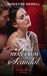 A Kiss Away From Scandal - Christine Merrill - 9781474073745