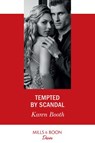 Tempted By Scandal - Karen Booth - 9781474092326
