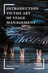 Introduction to the Art of Stage Management - MICHAEL (LOS ANGELES PHILHARMONIC,  USA) Vitale - 9781474257190