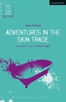 Adventures in the Skin Trade - Dylan Thomas - 9781474269513