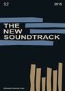 The New Soundtrack - Stephen (Professor of Post-Production Deutsch ; Larry (Director Sider ; Dominic (Independent writer and film historian) Power - 9781474406611