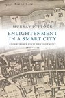 Enlightenment in a Smart City - Murray Pittock - 9781474416597