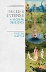 The Life Intense - Tristan (Professor of Philosophy Garcia - 9781474437127