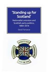 Standing Up for Scotland - David Torrance - 9781474447829