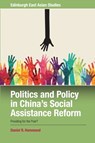 Politics and Policy in China's Social Assistance Reform - Daniel R. Hammond - 9781474474665