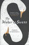 The Maker of Swans - Paraic O'Donnell - 9781474600378