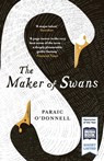 The Maker of Swans - Paraic O'Donnell - 9781474600385