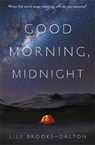 Good Morning, Midnight - Lily Brooks-Dalton - 9781474600590