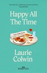 Happy All the Time - Laurie Colwin - 9781474615921