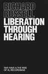 Liberation Through Hearing - RUSSELL,  Richard - 9781474616331