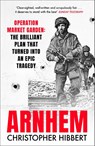 Arnhem - Christopher Hibbert - 9781474626354