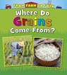 Where Do Grains Come From? - STANIFORD,  Linda - 9781474721288