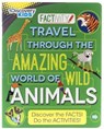 Discovery Kids Travel Through the Amazing World of Wild Animals - PARKER,  Steve - 9781474820233