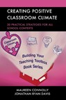 Creating Positive Classroom Climate - Maureen Connolly ; Jonathan Ryan Davis - 9781475849752