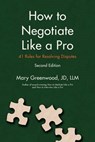 How to Negotiate Like a Pro - GREENWOOD,  Mary - 9781475911213