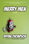 Merry Men - Bryan Thompson - 9781476015088