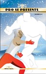 Pro Se Presents: December 2011 - proseproductions - 9781476032146