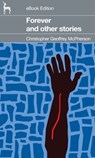 Forever -- and other stories - Christopher Geoffrey McPherson - 9781476086743