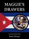 Maggie's Drawers: The JFK Assassination - Sean Dexter - 9781476243764