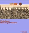 Uncle Sam's Mismanaged Children - Isa Moore - 9781476271477