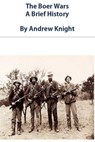 The Boer Wars - A Brief History - Andrew Knight - 9781476322568