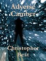 Adverse Camber - Christopher Best - 9781476323121