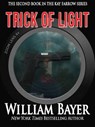 Trick of Light - A Kay Farrow Novel - William Bayer - 9781476427294