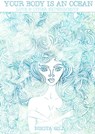 Your Body is an Ocean: Love and Other Experiments - Nikita Gill - 9781476429526