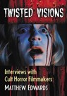 Twisted Visions - Matthew Edwards - 9781476663760
