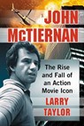 John McTiernan - Larry Taylor - 9781476673165
