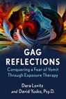 Gag Reflections - Dara Lovitz ; Psy.D. Yusko - 9781476685090