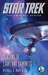 Seasons of Light and Darkness - Michael A. Martin - 9781476738192