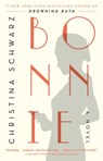 Bonnie - Christina Schwarz - 9781476745473