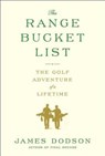 The Range Bucket List - DODSON,  James - 9781476746715