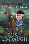 Rush Revere and the Brave Pilgrims - Rush Limbaugh - 9781476755915