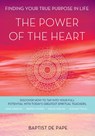 The Power of the Heart - Baptist de Pape - 9781476771618