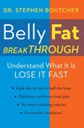 Belly Fat Breakthrough - Dr. Stephen Boutcher - 9781476775524