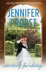 Searching for Always - Jennifer Probst - 9781476780115
