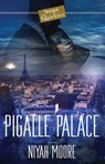 Pigalle Palace - Niyah Moore - 9781476783321
