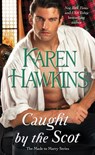 Caught by the Scot - Karen Hawkins - 9781476786117