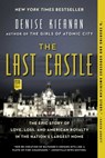 The Last Castle - Denise Kiernan - 9781476794068