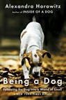 Being a Dog - Alexandra Horowitz - 9781476795997