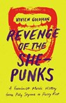 REVENGE OF THE SHE-PUNKS - GOLDMAN,  Vivien - 9781477316542
